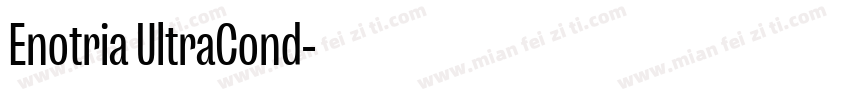 Enotria UltraCond字体转换